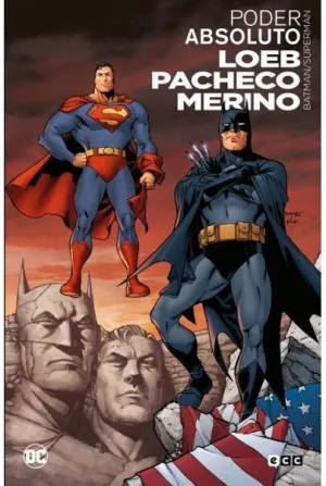 GRANDES NOVELAS GRÁFICAS DE DC: BATMAN/SUPERMAN. PODER ABSOLUTO